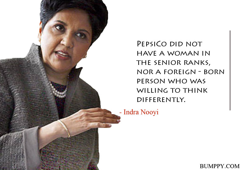 12 Motivational Quotes By Indra Nooyi One Of The Greatest Female Ceo