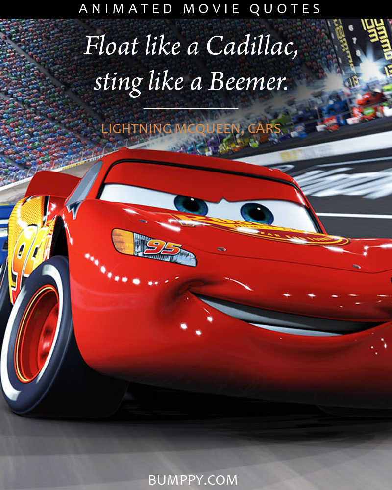 You Will Get 15 Lessons About Life From These Animated Movies Quotes Bumppy You Will Get 15 Lessons About Life From These Animated Movies Quotes Bumppy